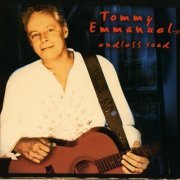 Tommy Emmanuel – Endless Road (2004)