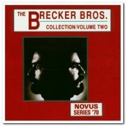 The Brecker Brothers - Collection Volume Two [Remastered] (1991) [CD Rip]
