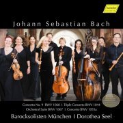 Dorothea Seel, Barocksolisten München - Bach: Orchestral Works (2016)