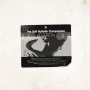 The Flaming Lips - The Soft Bulletin Companion (2021) [Hi-Res]