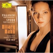 Hilary Hahn, Swedish Radio Symphony Orchestra, Eije Oue - Paganini / Spohr: Violin Concertos incld. Listening Guide (2006)