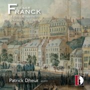 Patrick Dheur - Franck: Piano Works (2022)