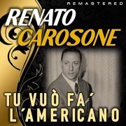 Renato Carosone - Tu vuò fa' l'americano (Remastered) (2022)