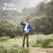 Willie Watson - Folksinger, Vol. 2 (2018) [Hi-Res]