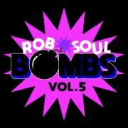 VA - Robsoul Bombs, Vol.5 (2019)