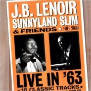 J.B. Lenoir, Sunnyland Slim & Friends - Live In '63 (2003) [CD Rip]