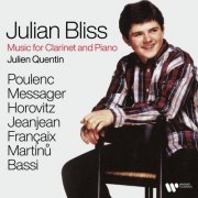 Julian Bliss - Poulenc, Messager, Horovitz, Jeanjean, Françaix, Martinů & Bassi: Music for Clarinet and Piano (2003/2021)