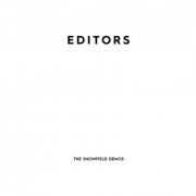 Editors - The Snowfield Demos (2019)