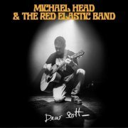Michael Head & The Red Elastic Band - Dear Scott (2022) CD-Rip