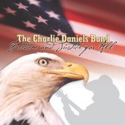 The Charlie Daniels Band - Freedom & Justice for All (2003)