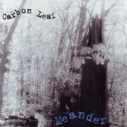 Carbon Leaf - Meander (1995)