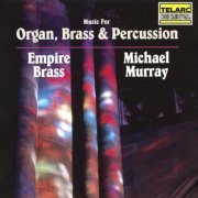 Michael Murray - Music for Organ, Brass & Percussion (2022)