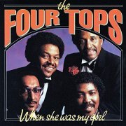 The Four Tops - When She Was My Girl (1992/2018)