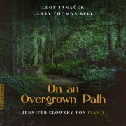 Jennifer Elowsky-Fox - On an Overgrown Path (2024) [Hi-Res]
