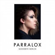 Parralox - Goodbye Berlin (2023)