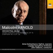 Anna Gorbachyova-Ogilvie, Liepāja Symphony Orchestra & John Gibbons - Arnold: Orchestral Music (2021) [Hi-Res]