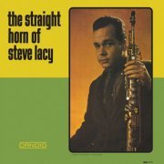 Steve Lacy - The Straight Horn Of Steve Lacy (Remastered) (1960) [Hi-Res]