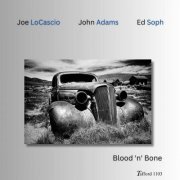 Joe Locascio - Blood 'n' Bone (2023)