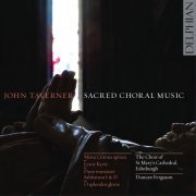 The Choir of St Mary's Cathedral, Edinburgh, Duncan Ferguson - John Taverner: Sacred Choral Music (2010)