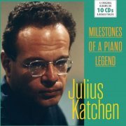 Julius Katchen - Milestones of a Piano Legend - Julius Katchen, Vol. 1-10 (2017)