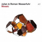 Julian & Roman Wasserfuhr - Mosaic (2022) [Hi-Res]