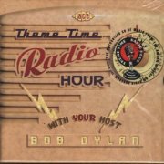 VA - Theme Time Radio Hour With your Host Bob Dylan (2008)
