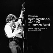 Bruce Springsteen & The E Street Band - Capitol Theatre, Passaic, 1978, NJ (2017) [Hi-Res]