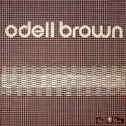 Odell Brown - Odell Brown (1974) [Hi-Res]