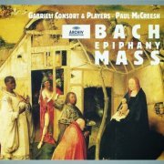 Paul McCreesh - J.S. Bach: Epiphany Mass (1999)