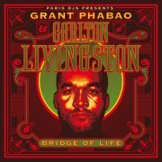 Grant Phabao, Carlton Livingston - Bridge of Life (2019)