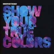 Brennan Heart - Show Your True Colors (2019)