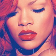 Rihanna - Loud (2010)