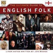 VA - The Ultimate Guide to English Folk [2CD Set] (2016)