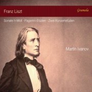 Martin Ivanov - Liszt: Piano Works (2019) [Hi-Res]