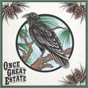 Once Great Estate - Even the Undertaker (2021)