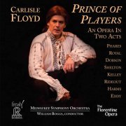 Keith Phares - Carlisle Floyd: Prince of Players (2020)
