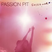 Passion Pit - Gossamer (Expanded Edition) (2023)