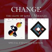 Change - The Glow of Love / Miracles (Special Expanded Edition) (2013)