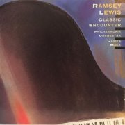 Ramsey Lewis - Classic Encounter (1988)