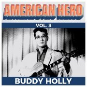 Buddy Holly - American Hero Vol. 3 - Buddy Holly (2019)