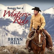 Brenn Hill - Songs for a Winter's Ride (2019)