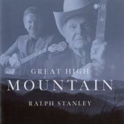 Ralph Stanley - Great High Mountain (2005)