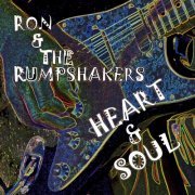 Ron & The Rumpshakers - Heart & Soul (2012)