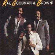 Ray, Goodman & Brown - Ray, Goodman & Brown (1979/1992)