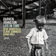 Darren Johnston - Life in Time (2022) [Hi-Res]