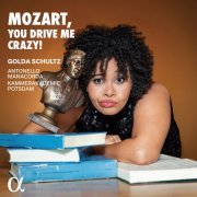 Golda Schultz, Antonello Manacorda, Kammerakademie Potsdam - Mozart, You Drive Me Crazy! (2024) [Hi-Res]