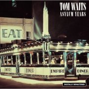 Tom Waits - Asylum Years (1984)