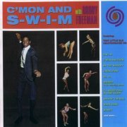 Bobby Freeman - C'mon And S-W-I-M (2000)