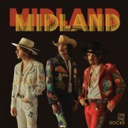 Midland - On The Rocks (2017/2020) [Hi-Res]