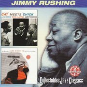 Jimmy Rushing - Cat Meets Chick & The Jazz Odyssey of Jimmy Rushing Esq. (1956) [2002]